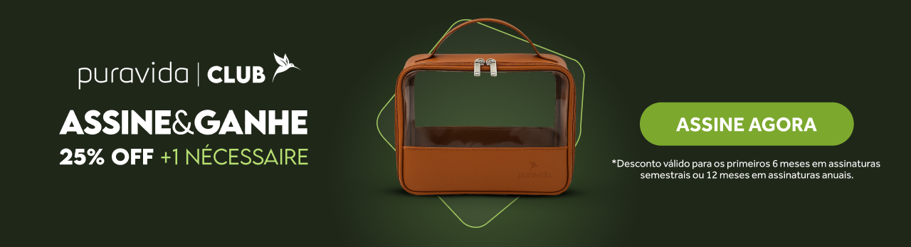 ASSINE E GANHE NECESSAIRE + 25% OFF - Banner home